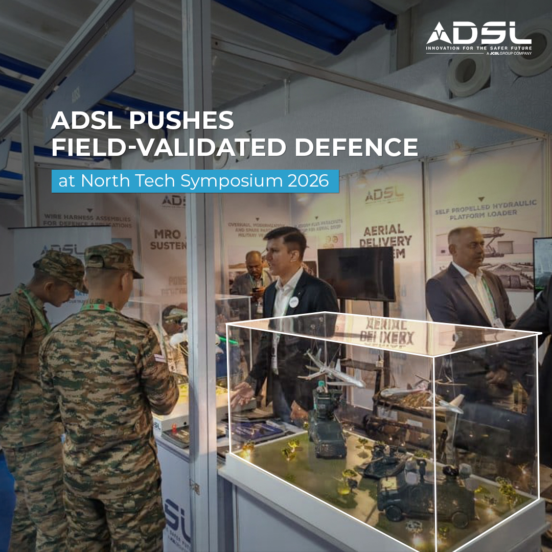 ADSL, a JCBL Group Company, Brings Field-Validated Indigenous Defence